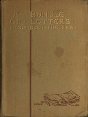cover image of A Bundle of Letters From Over the Sea
